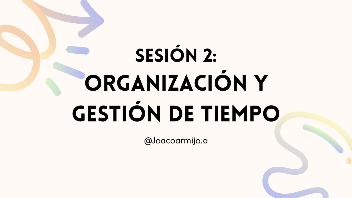 Semestre sin estrés III:  Método de 4 sesiones para lidiar con el semestre sin morir en el intento